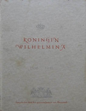 Koningin Wilhelmina 1898-1948, Ophalen of Verzenden, Zo goed als nieuw