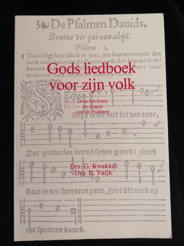 Kwakkel, Vuijk, Gods liedboek voor zijn volk, Ophalen of Verzenden, Gelezen