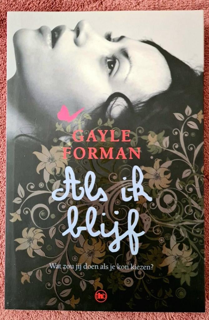 Gayle Forman als ik blijf, Ophalen of Verzenden