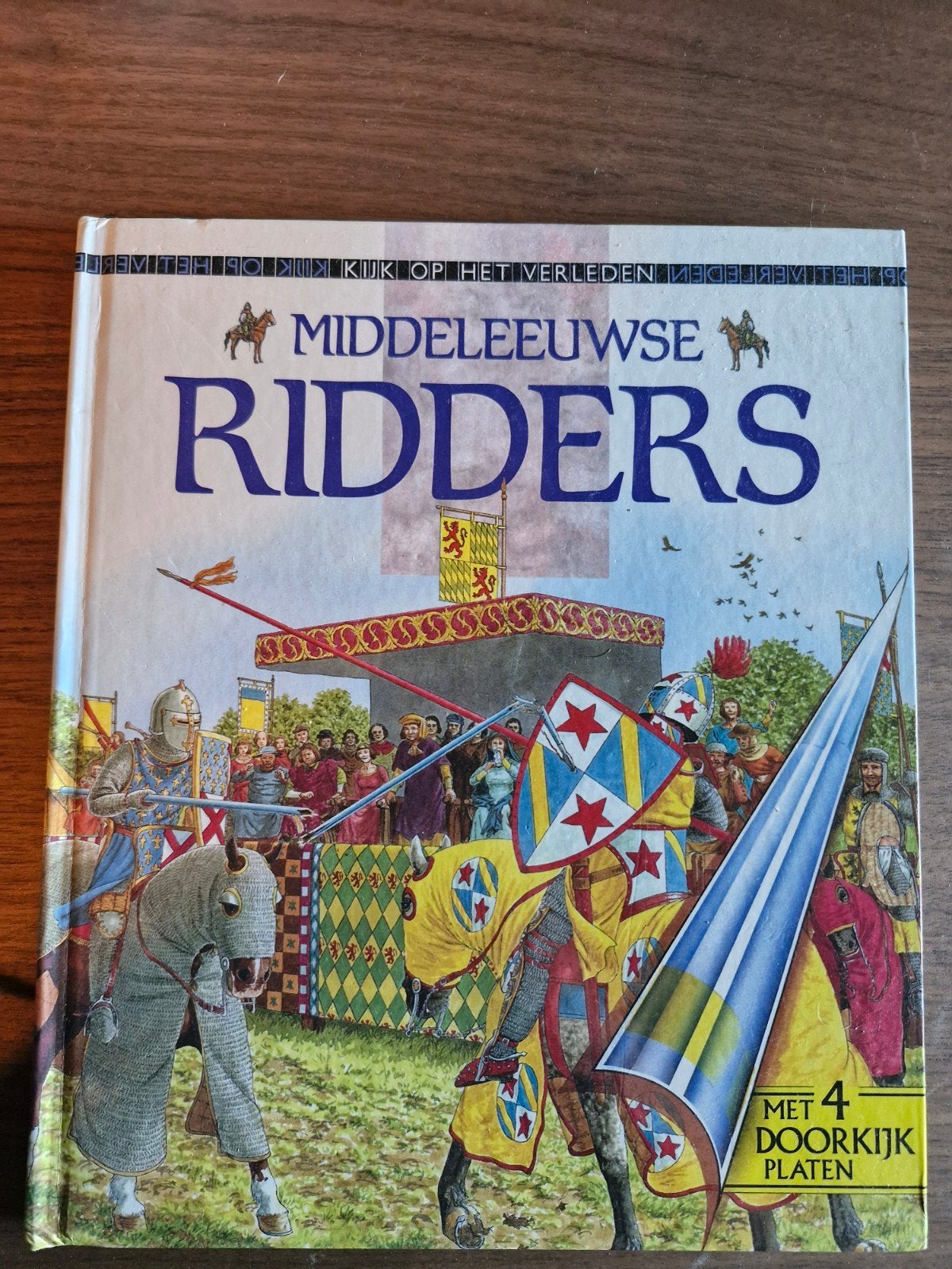 Middeleeuwse Ridders - Kijk op het Verleden, Ophalen of Verzenden, 20e eeuw of later, Gelezen, Onbekend