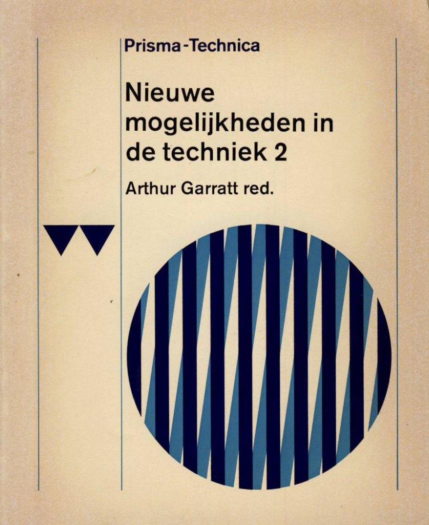 Nieuwe mogelijkheden in de techniek 2 - Arthur Garratt, Gelezen, Arthur Garratt, Ophalen of Verzenden, Overige onderwerpen