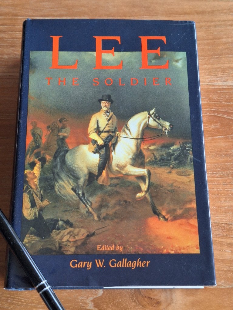 Robert E. Lee The Soldier - Gary W. Gallagher, Gelezen, Niet van toepassing, Ophalen of Verzenden, Gary W. Gallagher