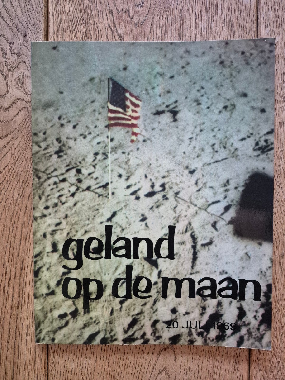 Geland op de Maan - 20 juli 1969, Ophalen of Verzenden, Natuurwetenschap