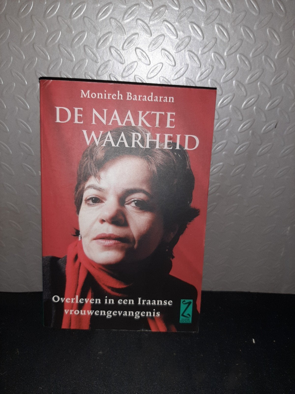 De Naakte Waarheid - Monireh Baradaran (Zilver Pockets), Ophalen of Verzenden, Gelezen, Monireh Baradaran, Politiek