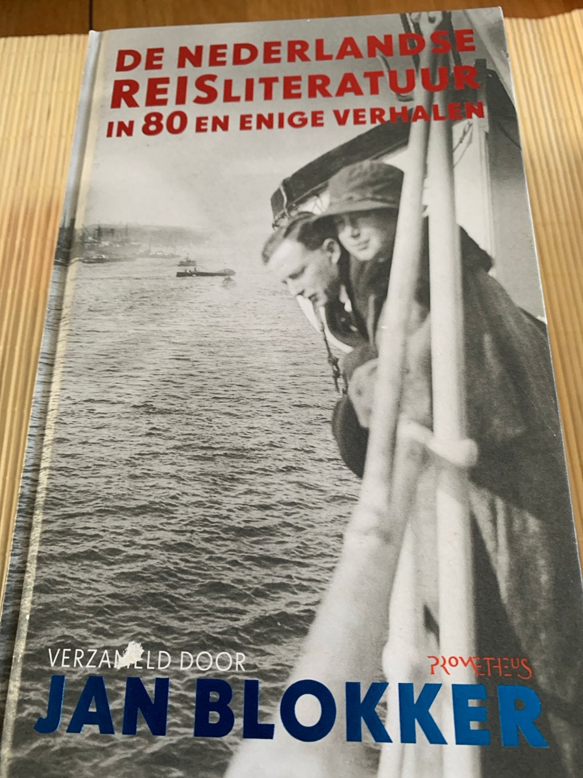 De Nederlandse Reisliteratuur in 80 en enige verhalen, Ophalen of Verzenden, Gelezen, Benelux