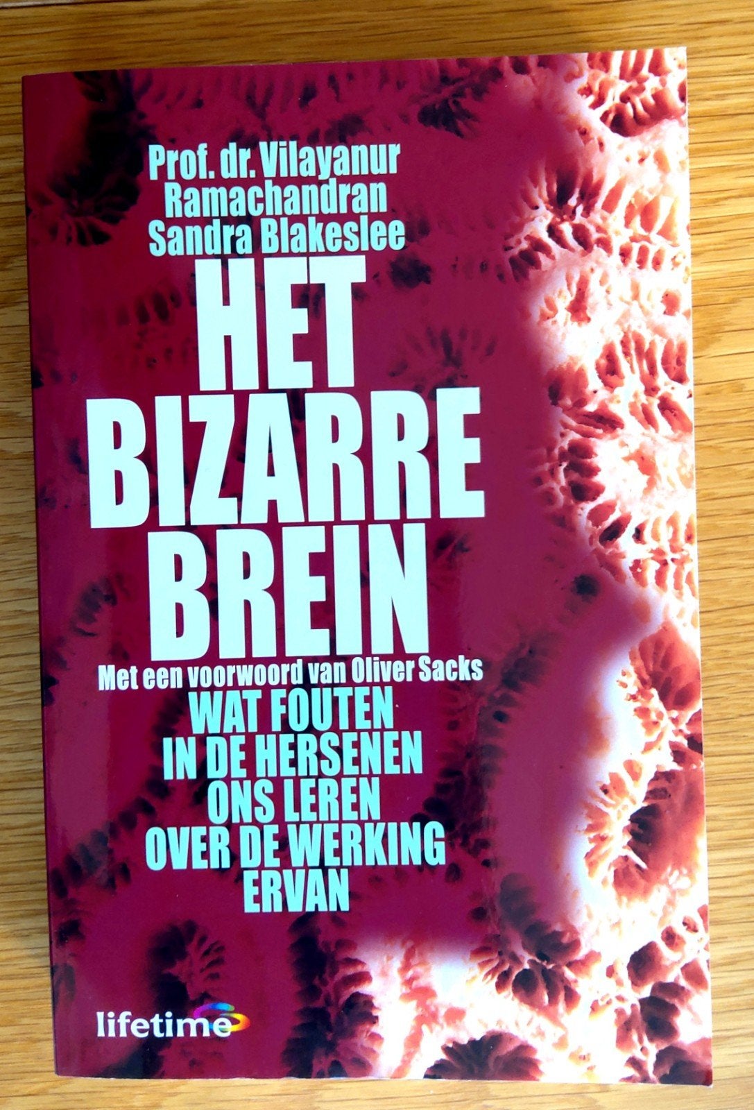 V. Ramachandran - Het bizarre brein. Over werking hersenen., Ophalen of Verzenden, Zo goed als nieuw, Natuurwetenschap