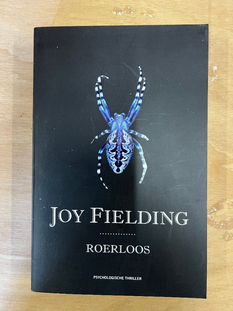 Joy Fielding - Roerloos (Psychologische thriller), Ophalen of Verzenden, Gelezen, Joy Fielding