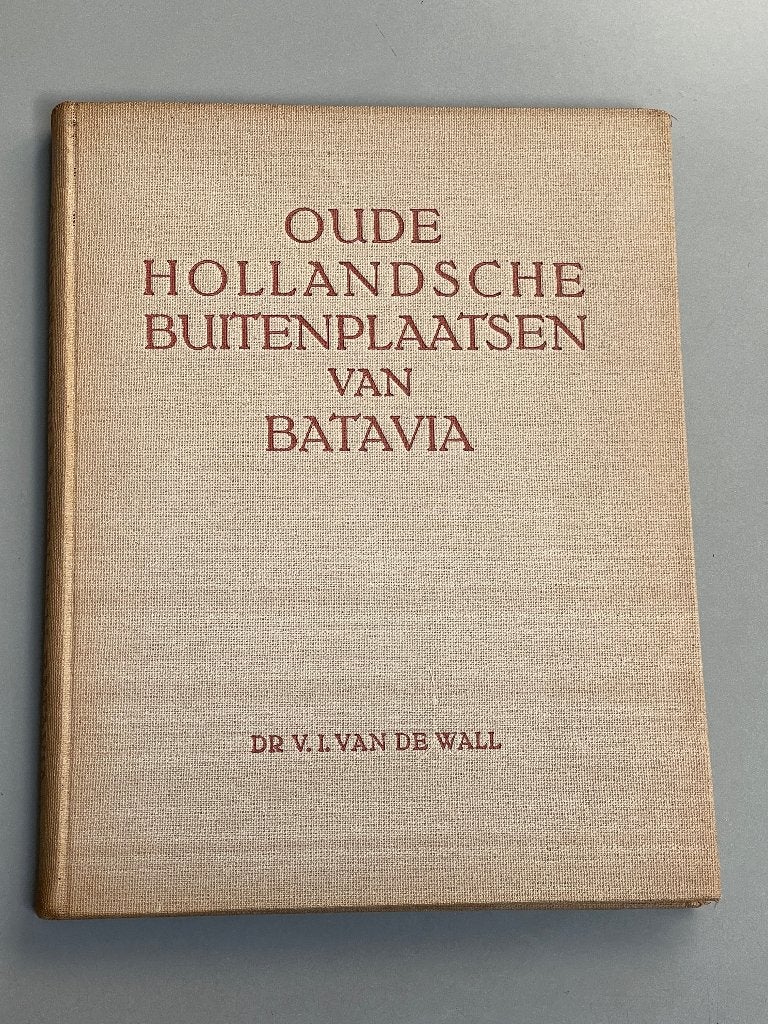 Oude Hollandsche buitenplaatsen van Batavia. 1943