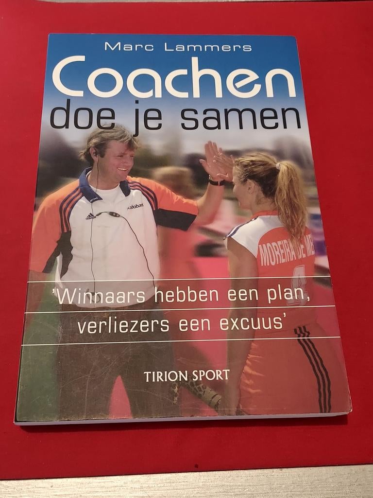 GESIGNEERD Coachen doe je samen. Marc Lammers. 2008, Ophalen of Verzenden, Zo goed als nieuw, Balsport