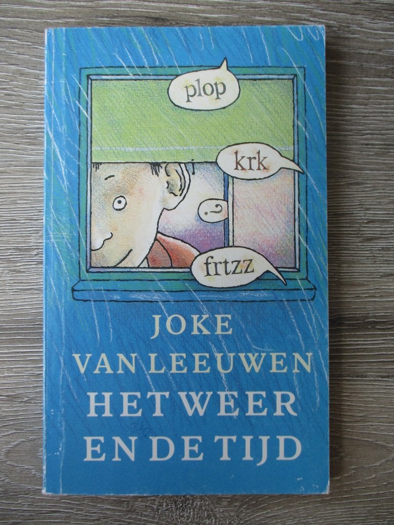Het weer en de tijd - Joke van Leeuwen, Ophalen of Verzenden, Gelezen, Fictie algemeen