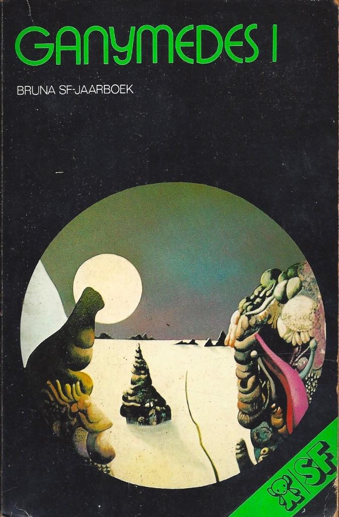 Ganymedes 1 - Bruna SF-jaarboek 1976, Ophalen of Verzenden, Gelezen