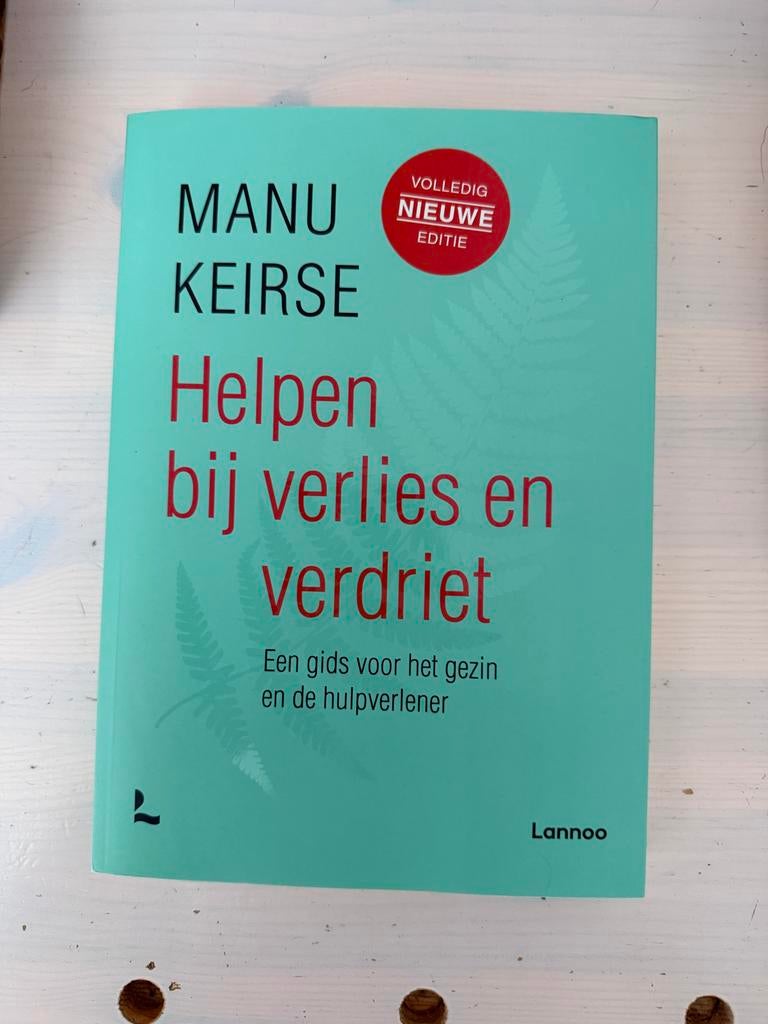 Helpen bij verlies en verdriet - Manu Keirse (Nieuwe Editie), Ophalen of Verzenden, Nieuw