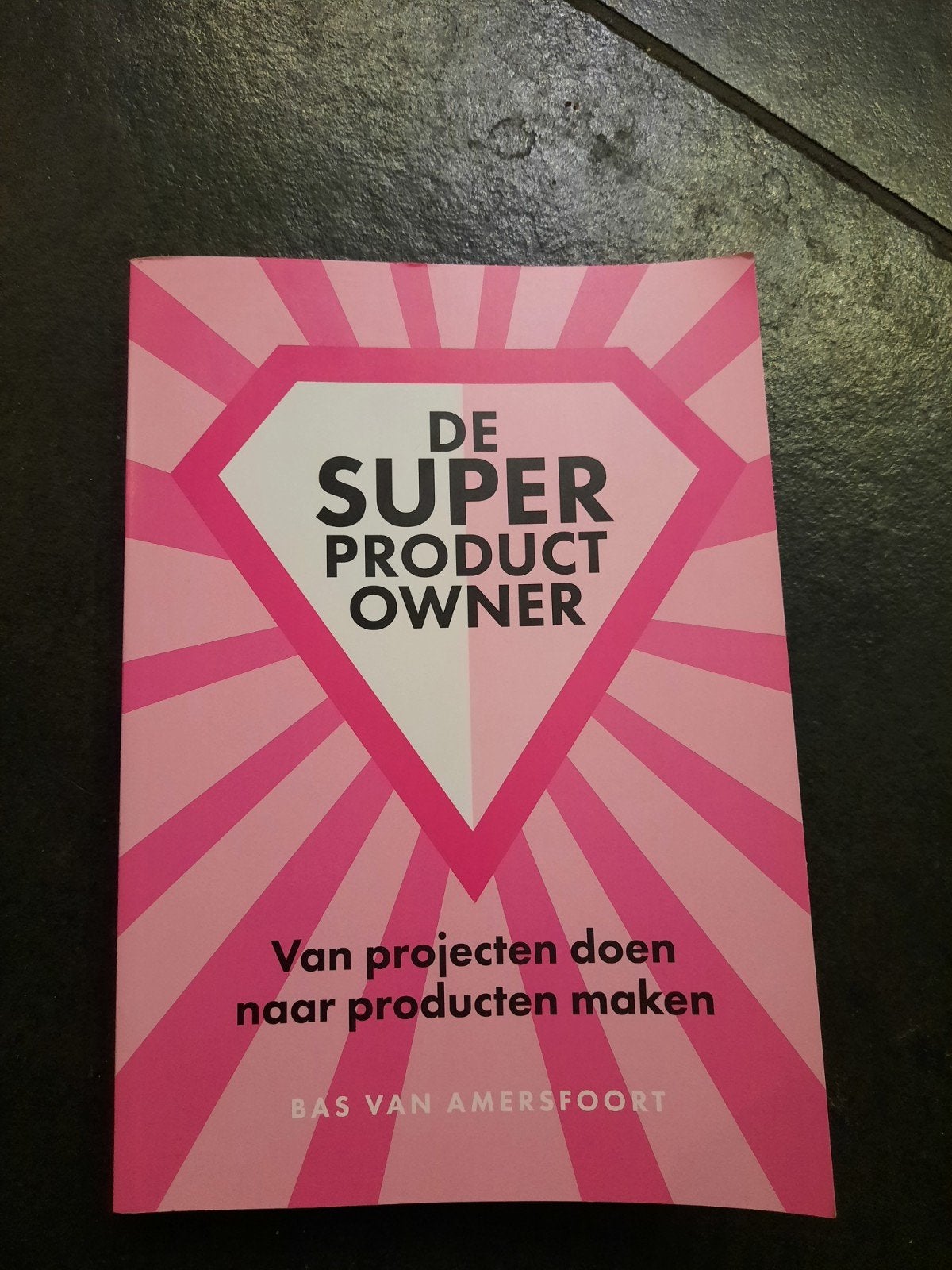 De Super Product Owner - Boek Bas van  Amersfoort