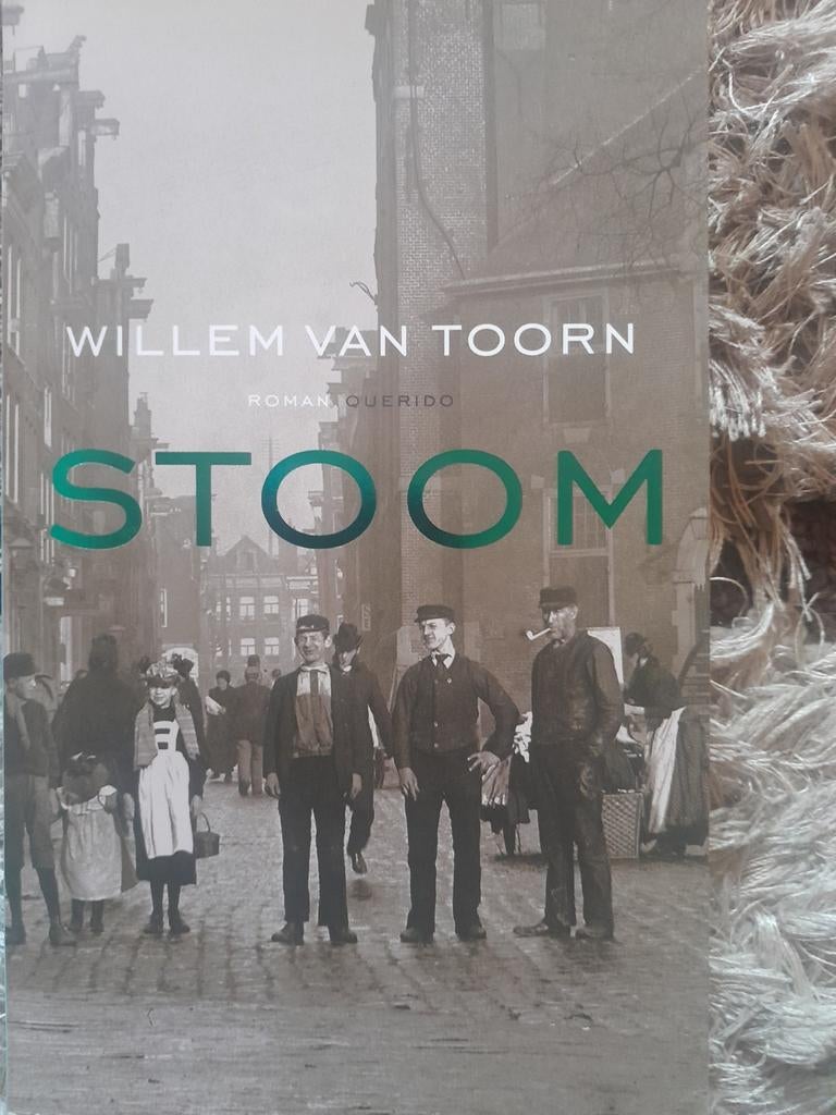 Willem van Toorn - Stoom, Ophalen of Verzenden