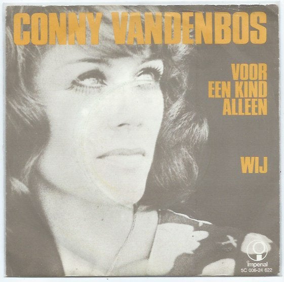 Conny van den Bos- Voor een kind Alleen, Gebruikt, 7 inch, Ophalen of Verzenden, Levenslied of Smartlap