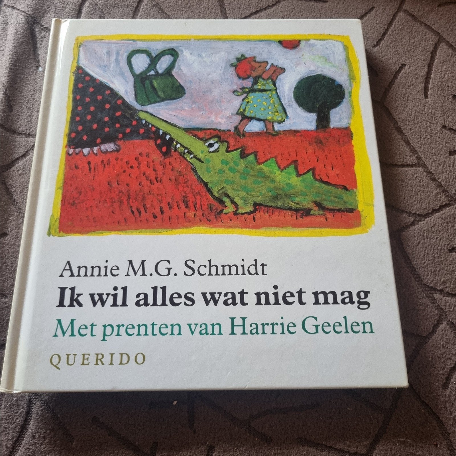 Ik wil alles wat niet mag - Annie M.G. Schmidt, Ophalen of Verzenden, Gelezen, Annie M.G. Schmidt, Sprookjes