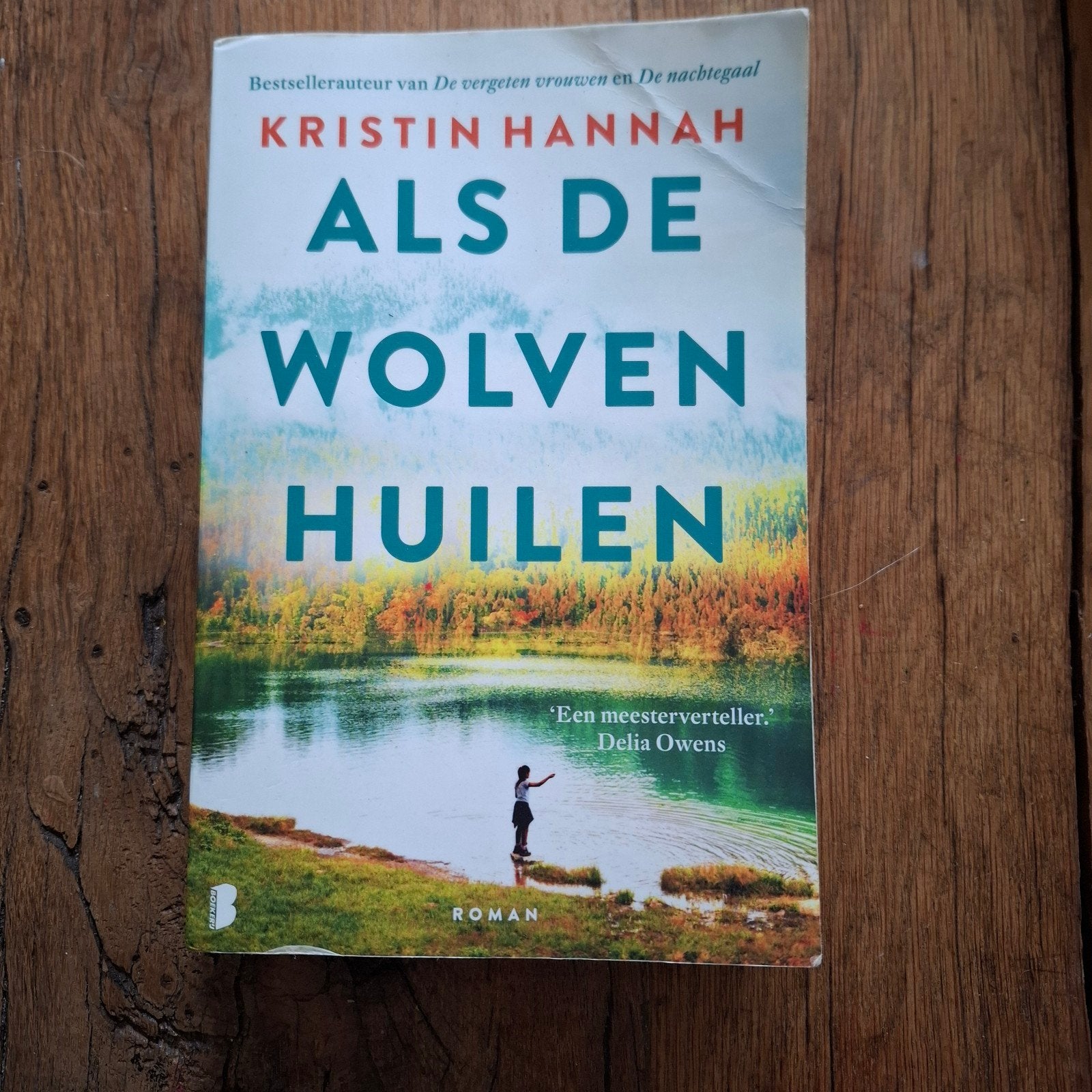 Als de Wolven Huilen - Kristin Hannah, Ophalen of Verzenden, Gelezen, Kristin Hannah, Nederland