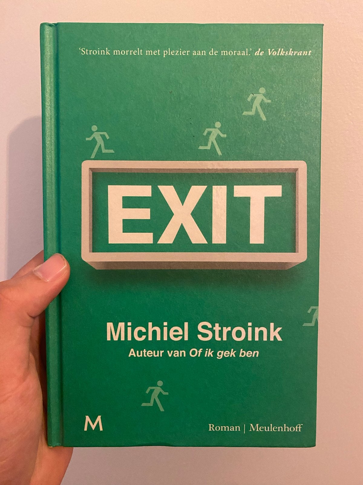 EXIT - Michiel Stroink (Roman), Ophalen of Verzenden, Zo goed als nieuw, Nederland