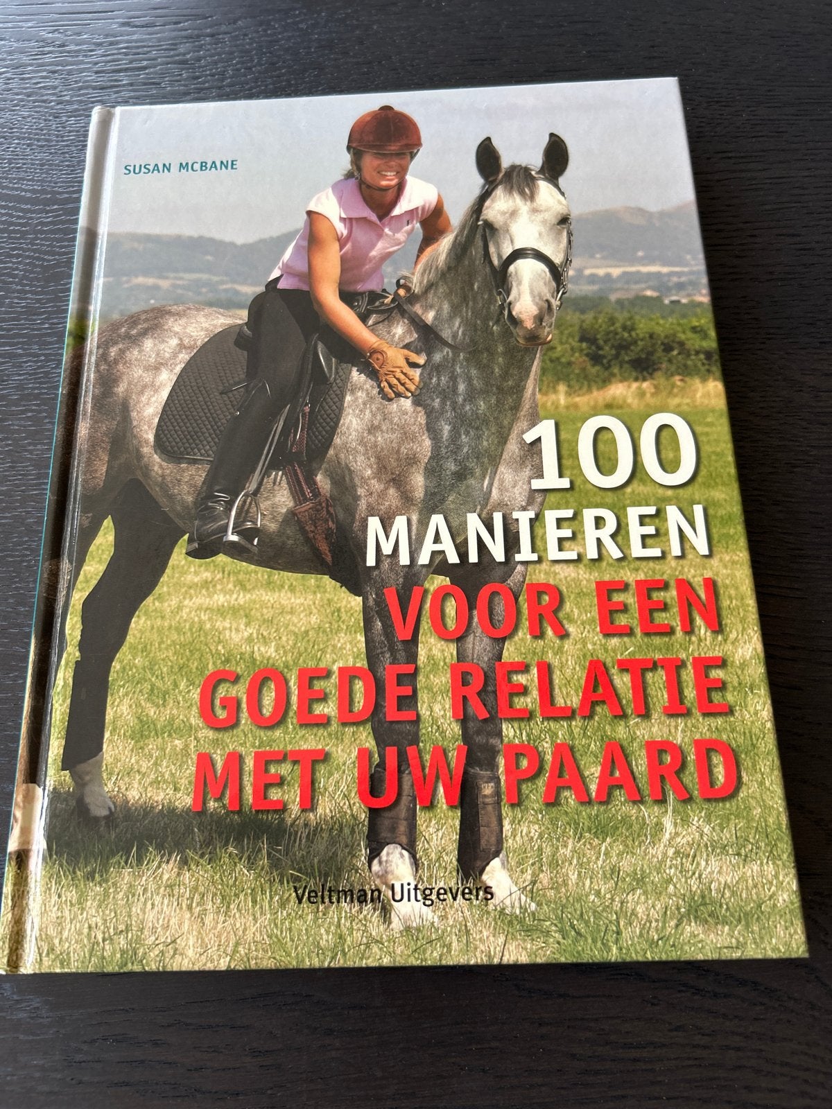 100 Manieren voor een goede relatie met uw paard, Ophalen of Verzenden, Zo goed als nieuw, Paarden of Pony's