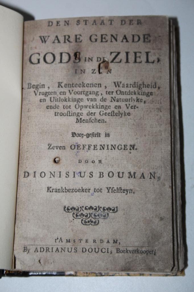 Dionisius Bouman - Den staat der ware genade Gods in de ziel, Antiek en Kunst, Ophalen of Verzenden
