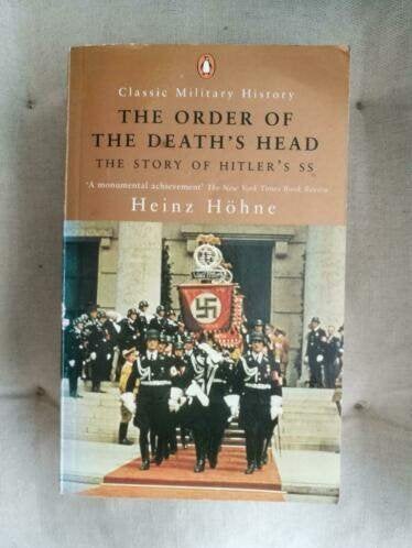 Heinz Höhne - The Order of the Death's Head  (Hitler's SS), Boeken, Gelezen, Heinz Höhne, Ophalen of Verzenden, Voor 1940