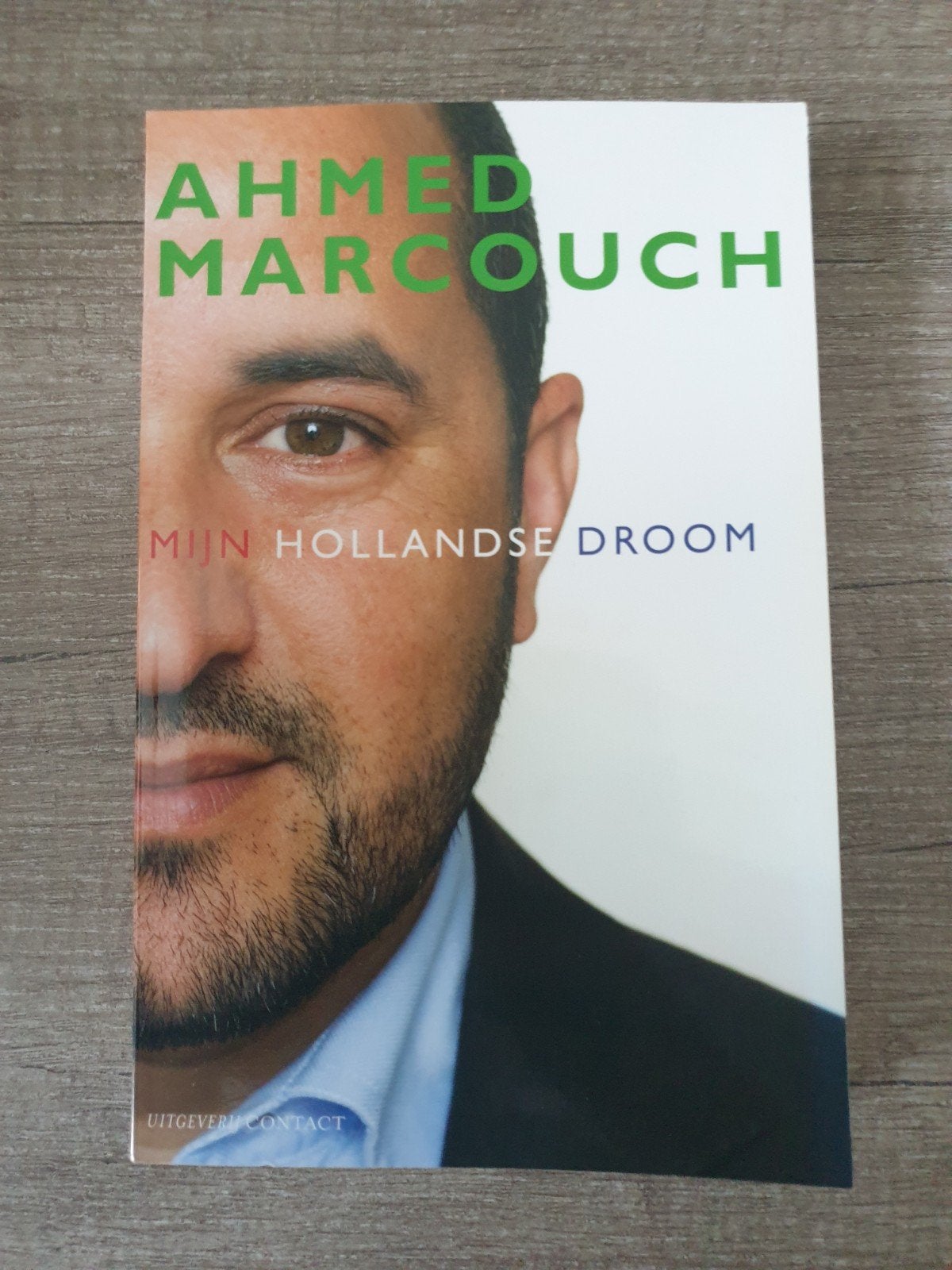 Ahmed Marcouch - Mijn Hollandse Droom, Ophalen of Verzenden, Gelezen, Ahmed Marcouch, Politiek