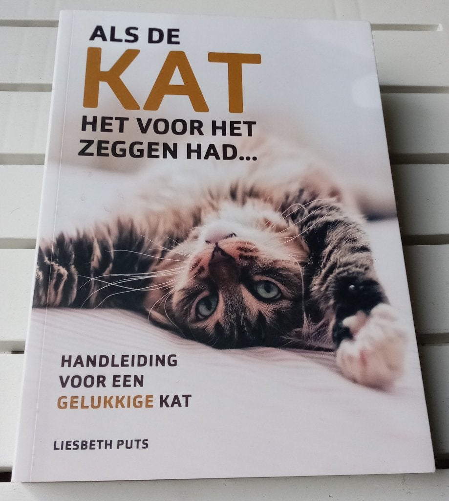 Als de kat het voor het zeggen had. Handleiding, Boeken, Dieren en Huisdieren, Gelezen, Ophalen of Verzenden, Liesbeth Puts, Katten