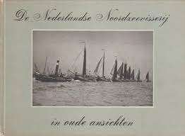 de Nederlandse Noordzeevisserij in oude ansichten (zgan), Verzenden, Zo goed als nieuw