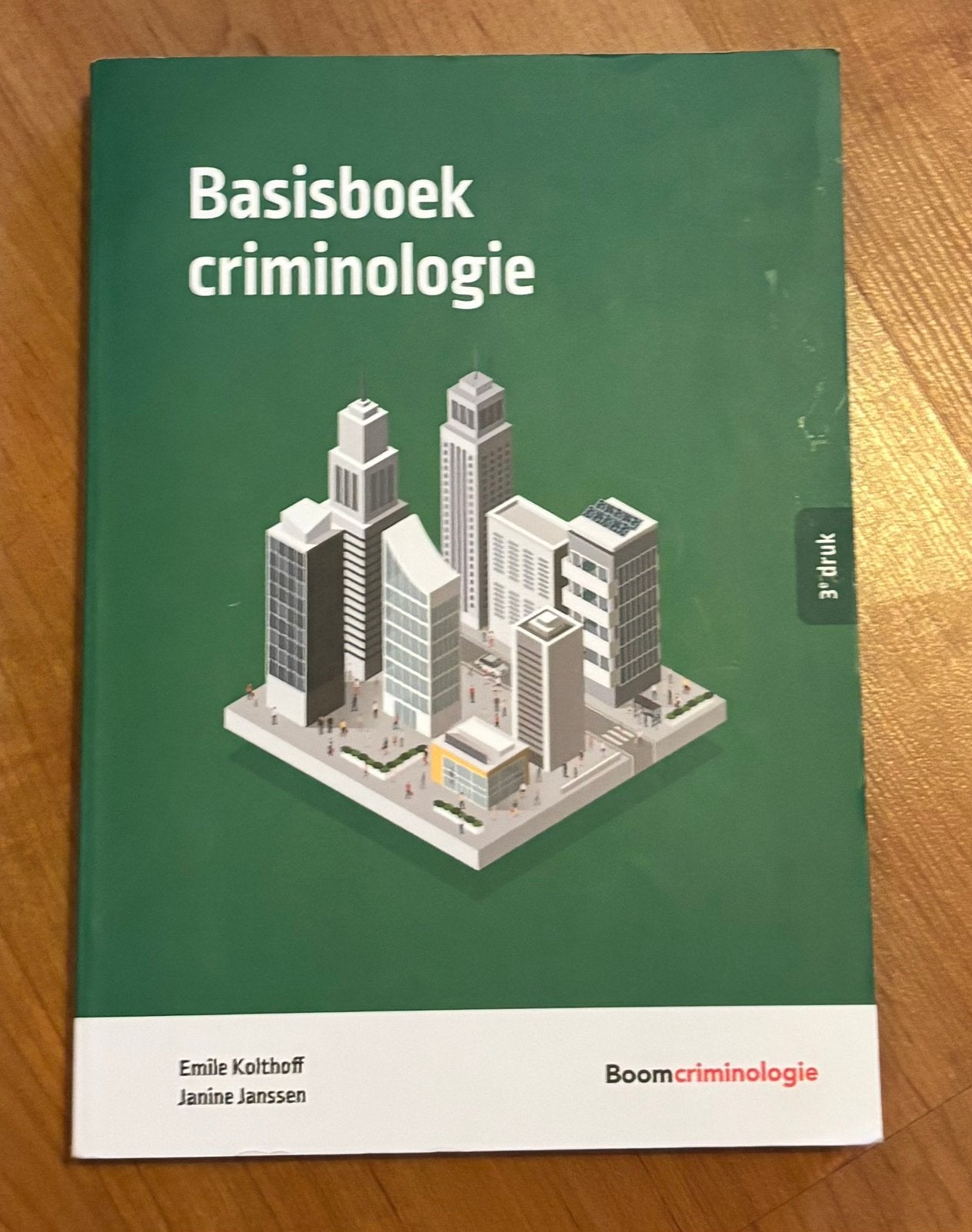 Emile Kolthoff - Basisboek criminologie, Boeken, Sociale wetenschap, Ophalen of Verzenden, Zo goed als nieuw, Emile Kolthoff