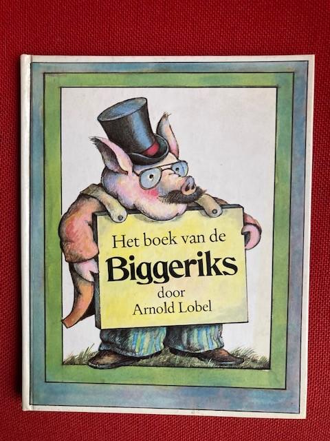Het boek van de biggeriks - arnold lobel, Boeken, Gelezen, 5 of 6 jaar, Fictie algemeen, Jongen of Meisje