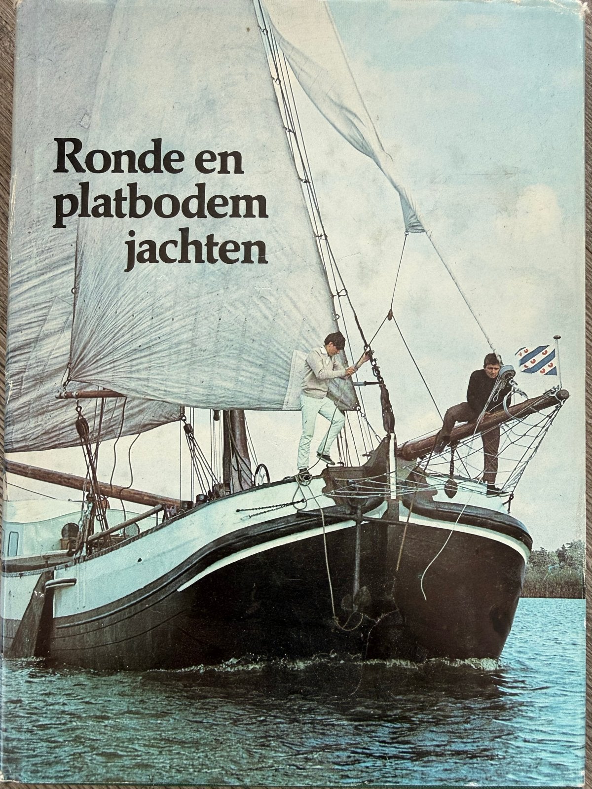 Ronde en platbodem jachten - Lijnen, constructie en zeilteke, Ophalen of Verzenden, Zo goed als nieuw, Overige merken