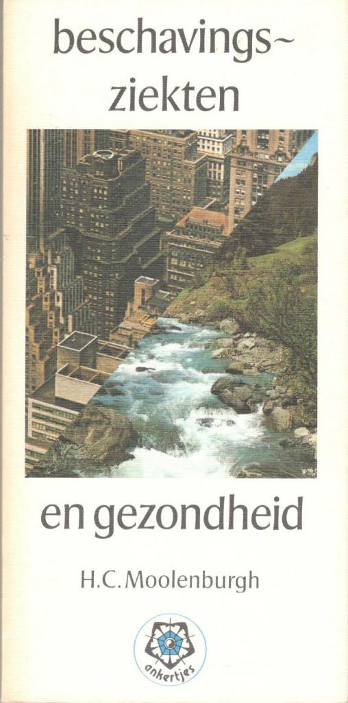 H.C. Moolenburgh - Beschavingsziekten en gezondheid., Boeken, Ophalen of Verzenden, Gelezen, Kruiden en Alternatief