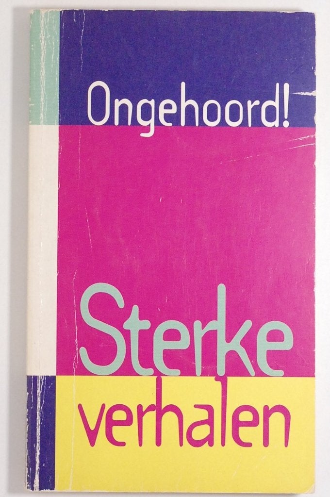 Ongehoord! Sterke Verhalen -  Vintage Boek jaren 90, Verzenden, Gelezen, Nederland