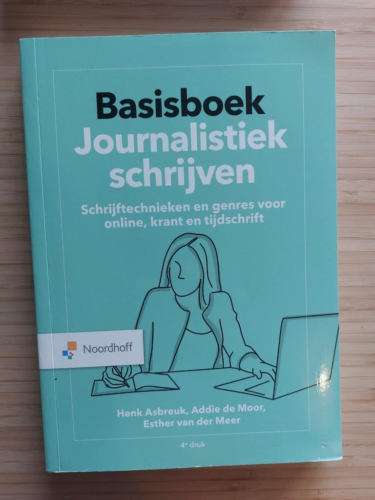 Basisboek Journalistiek Schrijven - Schrijftechnieken, HBO, Henk Asbreuk, Addie de Moor, Esther van der Meer, Alpha, Ophalen