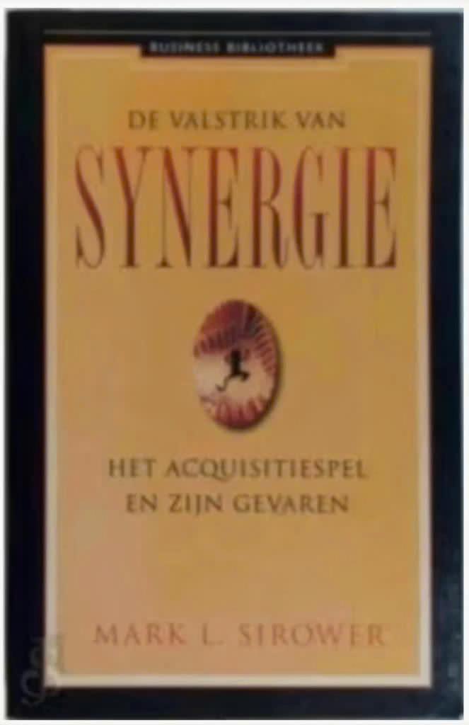 De valstrik van synergie (het acquisitiespel en zijn gevaren, Boeken, Ophalen of Verzenden, Zo goed als nieuw, Management