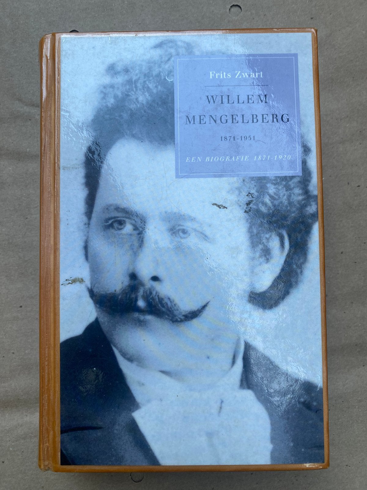 Frits Zwart - Willem Mengelberg: Een Biografie, Ophalen of Verzenden