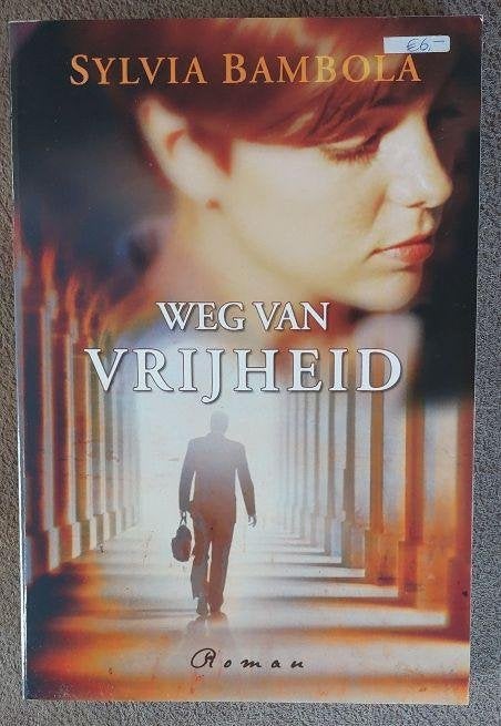Sylvia Bambola: Weg van de vrijheid, Ophalen of Verzenden, Zo goed als nieuw