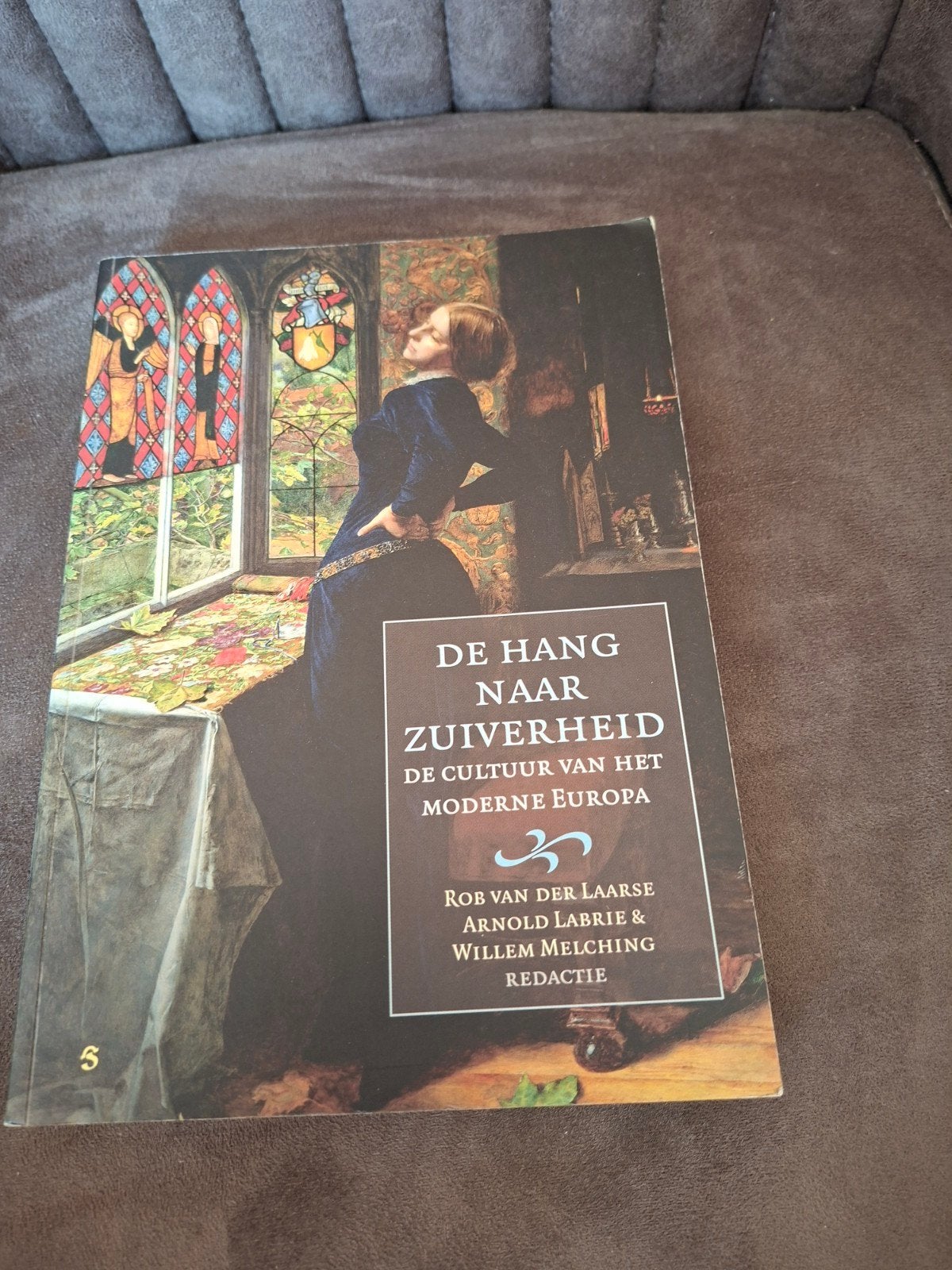 De Hang naar Zuiverheid - Cultuur van het Moderne Europa, Ophalen of Verzenden, Gelezen, Rob van der Laarse, Arnold Labrie & Willem Melching