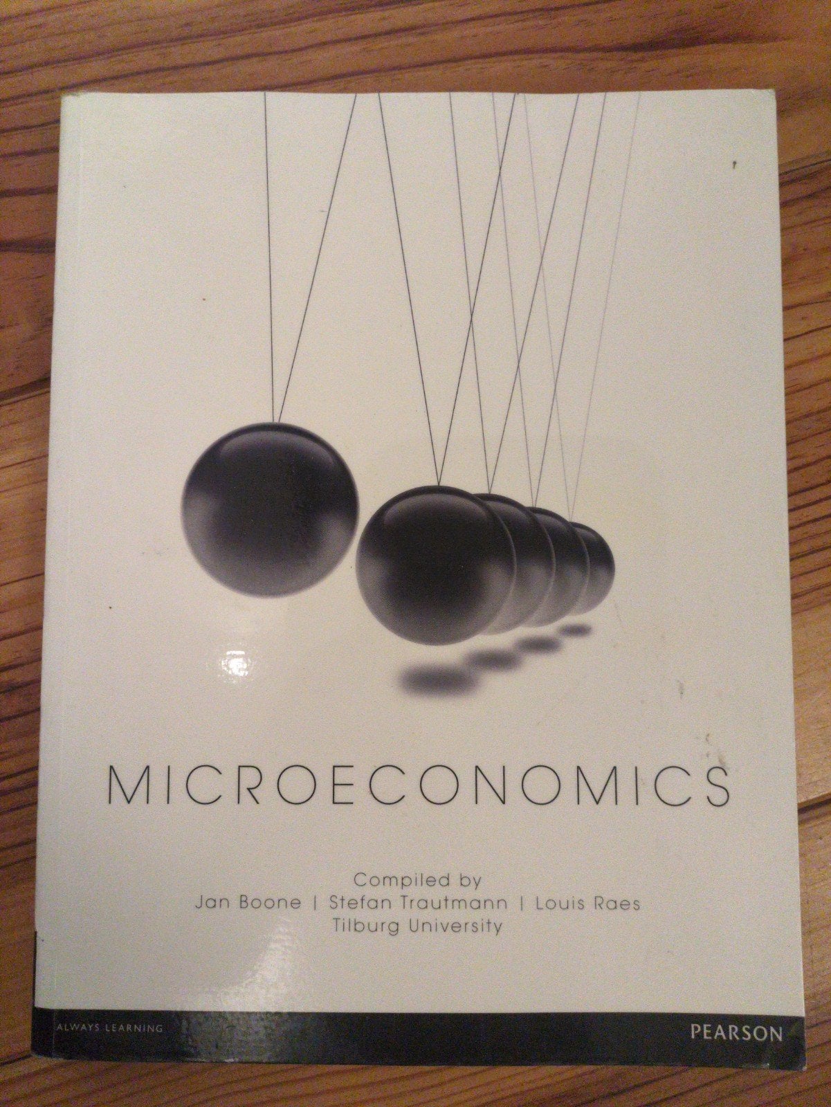 Microeconomics - Boek van Tilburg University, Ophalen of Verzenden, Zo goed als nieuw, Economie en Marketing, Jan Boone, Stefan Trautmann, Louis Raes