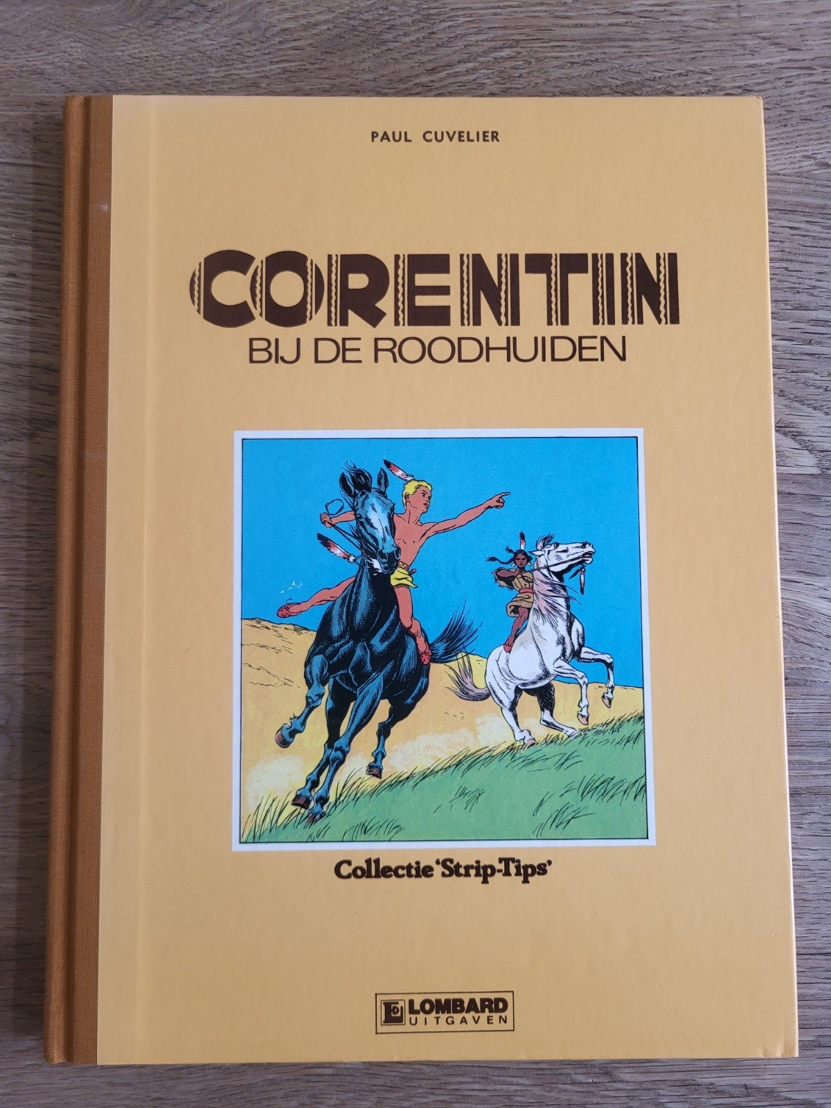 Corentin bij de Roodhuiden - Paul Cuvelier (Strip-Tips), Eén stripboek, Ophalen of Verzenden, Gelezen