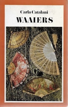 Carla Catalani : Waaiers, Boeken, Ophalen of Verzenden, Zo goed als nieuw