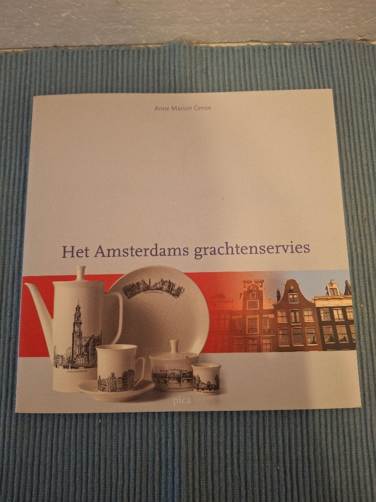 Het Amsterdams Grachtenservies - boek - Anne Marion Cense, Ophalen of Verzenden