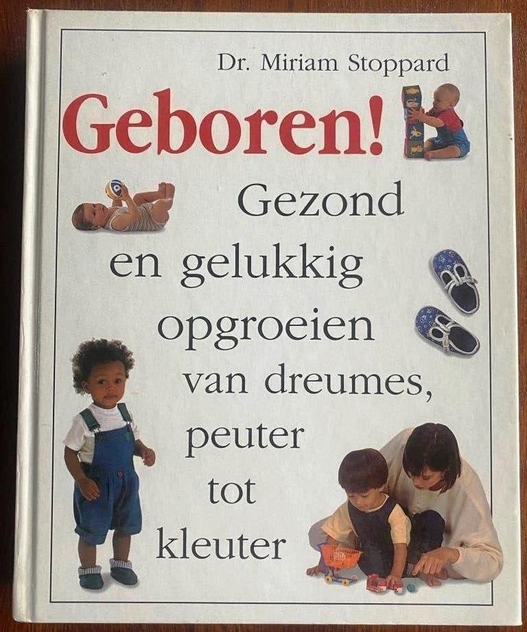 Geboren - dr. Miriam Stoppard, Ophalen of Verzenden, Gelezen, Zwangerschap en Bevalling, Dr. Miriam Stoppard