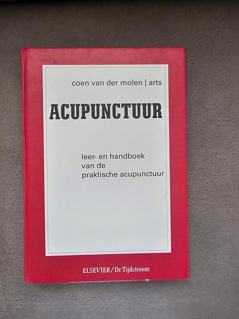 Acupunctuur: leer- en handboek van de praktische acupunctuur, Ophalen of Verzenden, Gelezen, Kruiden en Alternatief, Coen van der Molen