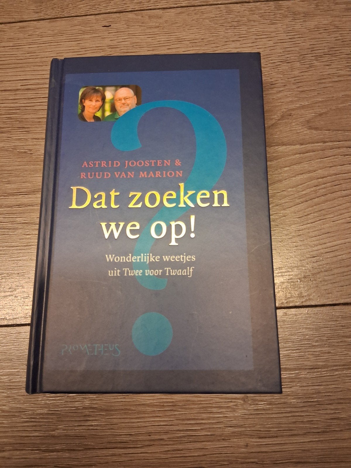 Dat zoeken we op! - Wonderlijke weetjes, Ophalen of Verzenden, Gelezen, Astrid Joosten & Ruud van Marion, Nederland