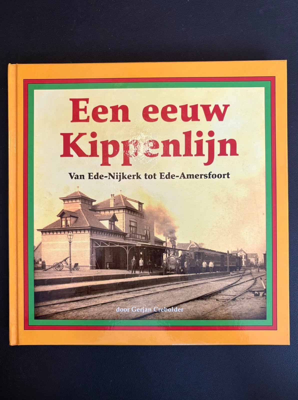 Een eeuw Kippenlijn - Ede-Nijkerk (2003), Ophalen of Verzenden, Zo goed als nieuw, Trein, Boek of Tijdschrift