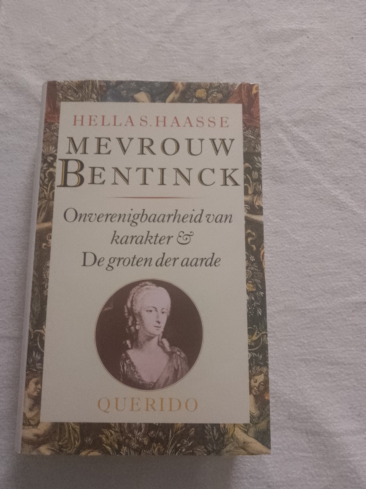 Mevrouw Bentinck - Hella S. Haasse (Querido), Boeken, Ophalen of Verzenden, Gelezen, Hella S. Haasse, Nederland