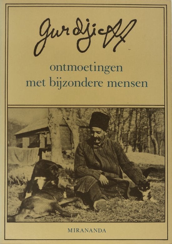 G. Gurdjieff Ontmoetingen met bijzondere mensen, Ophalen of Verzenden, Zo goed als nieuw, Spiritualiteit algemeen, Achtergrond en Informatie