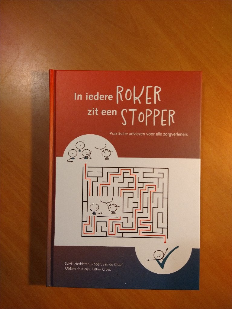 In iedere roker zit een stopper. Praktische adviezen, Ophalen of Verzenden, Nieuw