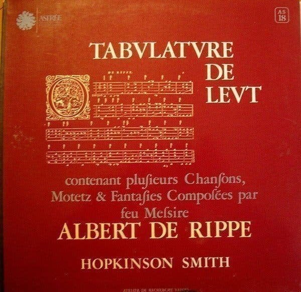 Albert De Rippe / Hopkinson Smith – Tabulature De Leut, Cd's en Dvd's, Vinyl | Klassiek, Kamermuziek, Verzenden, Zo goed als nieuw